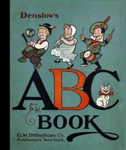 Denslow&#39;s ABC / A B C : Replica of 1903 Edition : In Full Color ( Denslo... - £25.56 GBP