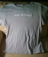 Knit Be Happy Women Shirt XL Anvil Knitwear Gray Preshrunk 90% Ring Spun... - £12.45 GBP