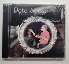 I Don&#39;t Want To Get Adjusted Pete Seeger Live At APA (CD, 2001) - £11.72 GBP
