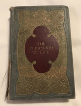 1887? Antique Book The Pleasures of Life by Sir John Lubbock Hardcover as is - £22.99 GBP