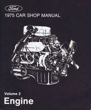 ORIGINAL Vintage 1975 Ford Car Shop Manual Volume 2 Engine - £15.56 GBP