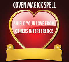 27x-200x COVEN SHIELD LOVE FROM OTHERS INTERFERENCE MAGICK Witch Cassia4  - £35.39 GBP+