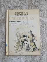 What We Find When We Look Under Rocks Book 1971 Hardcover Vintage - £17.45 GBP