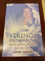 Strings from Above : Have Faith in God Mark 11:22 by Kirby Smith 2015 - £8.38 GBP