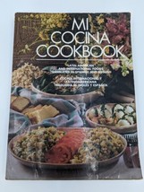 Mi Cocina Cookbook Latin American and International Foods English &amp; Spanish 1990 - £16.23 GBP