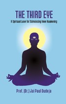 The Third Eye: A Spiritual Laser for Stimulating Inner Awakening [Hardcover] - £16.04 GBP