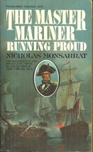 The Master Mariner - Running Proud Nicholas Monsarrat - Cursed To Live Forever - £4.69 GBP