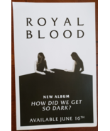 ROYAL BLOOD &quot;How Did We Get So Dark?&quot; 11 x 17 Double-Sided Promo Poster,... - £20.50 GBP