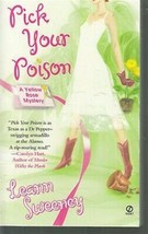 Sweeney, Leann - Pick Your Poison - A Yellow Rose Mystery - £2.41 GBP
