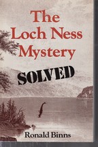 Binns, Ronald - Loch Ness Mystery - Solved - True Monsters? - £3.13 GBP