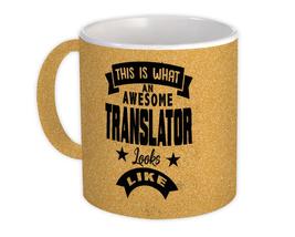 This is What an Awesome TRANSLATOR Looks Like : Gift Mug Work Coworker Christmas - £12.75 GBP