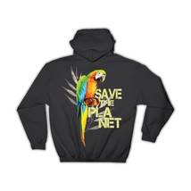 Macaw Save The Planet : Gift Hoodie Bird Animal Eco Kraft Parrot Nature - £28.31 GBP