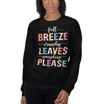 Fall Breeze Crunchy Leaves Pumpkins Please Unisex Sweatshirt, Make Your Own Shir - $33.65+