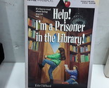 Help! I&#39;m A Prisoner In The Library - $4.10 CAD