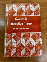 1957 Geometric Integration Theory Textbook by Hassler Whitney - Hardcove... - £25.92 GBP