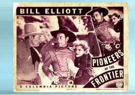 Pioneers Of The FRONTIER-1940-BILL ELLIOTT-LOBBY Card G - £39.58 GBP