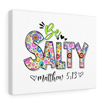  Be Salty Matthew 5:13 Bible Verse Canvas Christian Wall Art Re - £59.51 GBP+