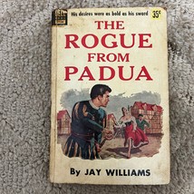 The Rogue from Padua Historical Romance Paperback Book by Jay Williams 1952 - £9.89 GBP
