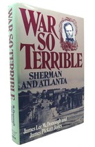 James Lee McDonough &amp; James Pickett Jones WAR SO TERRIBLE Sherman and Atlanta 1s - $49.95