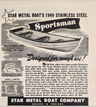 1949 Print Ad Star Sportsman Stainless Steel Metal Boats Goshen,Indiana - $13.48