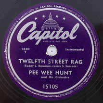 Pee Wee Hunt  - Twelfth Street Rag / Somebody Else, Not Me 78 rpm Record 15105 - £14.34 GBP