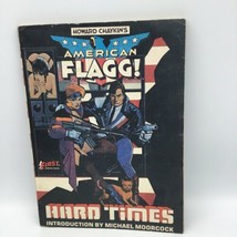 American Flagg!  Hard Times by Howard Chaykin: Trade Paperback - £6.74 GBP