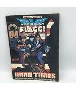 American Flagg!  Hard Times by Howard Chaykin: Trade Paperback - £6.80 GBP
