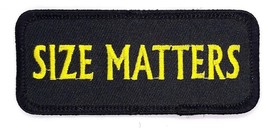 Size Matters Iron On Embroidered Patch  3 1/2&quot; X 1 1/2&quot; - $4.99