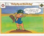 N) 1990 Upper Deck Looney Tunes Comic Ball Card #79/82 Porky Pig and Cha... - $1.97