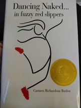 Dancing Naked in Fuzzy Red Slippers by Carmen Rutlen (2004, HC) SIGNED  - £15.86 GBP