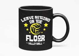 Make Your Mark Design Leave Nothing On The Floor. Volleyball. Passionate... - £17.54 GBP+