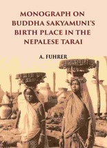 Monograph On Buddha Sakyamunis Birth Place In The Nepalese Tarai - £19.66 GBP