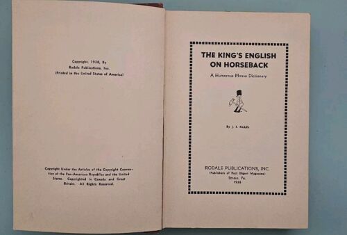 King's English on HorsebackA Humorous Phrase Dictionary 1938 Vintage J. I.Rodale Item image 11