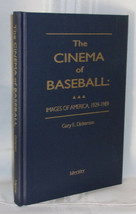 Gary E. Dickerson The Cinema Of Baseball: Images Of America 1929-1989 First Ed. - £21.20 GBP