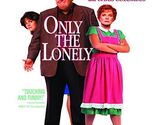 Only the Lonely [DVD] [DVD] - $78.39