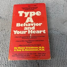 Type A Behavior And Your Heart Psychology Paperback Book by Meyer Friedman 1974 - £9.58 GBP