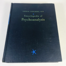 Encyclopedia of Psychoanalysis Hardcover - Ludwig Eidelbreg First Edition 1968 - £14.67 GBP