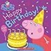 Happy Birthday! (Peppa Pig) - £6.38 GBP