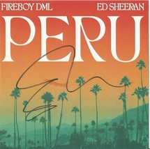 Fireboy Dml Ed Sheeran - Peru 2022 Uk Cd &quot;Autographed / Signed By Ed Sheeran&quot; Cd - £49.76 GBP