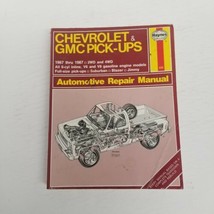Haynes No. 420 Chevrolet & GMC 1967-1987 Automotive Pickup Repair Manual - £15.53 GBP
