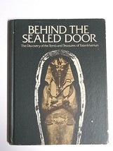 Behind the Sealed Door The Discovery of the Tomb and Treasures of Tutankhamun - £11.79 GBP