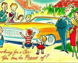  Car Auto Dealership Advertising Looking for a Car Comic Chrome Postcard... - $7.87
