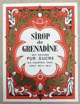 Vtg Sirop De Grenadine Pur Sucre 66% Beaume Wine Label - £757.14 GBP