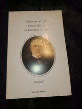 Speakers Of The Maine House Of Representatives from 1820 by James H. Mun... - £11.67 GBP