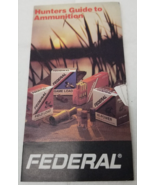 Hunters Guide to Ammunition Brochure Federal 1981 Fold Out Shot Performance - £11.92 GBP