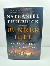 Bunker Hill, By Nathaniel Philbrick, Hardcover - $11.30