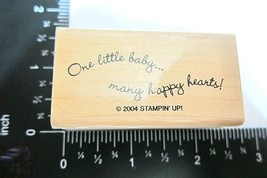 One Little Baby Many Happy Hearts Rubber Stamp Stampin Up 2004 Congratul... - $3.47