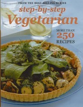 Step by Step Vegetarian: More than 250 Recipes (Step-by-step Collection)... - $29.65