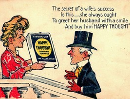 Happy Thought Chewing Tobacco Advertising Comic Secret of Wife Success Postcard - £7.67 GBP