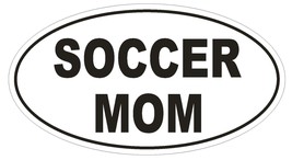 Soccer Mom Oval Bumper Sticker or Helmet Sticker D1699 Euro Oval - $1.39+